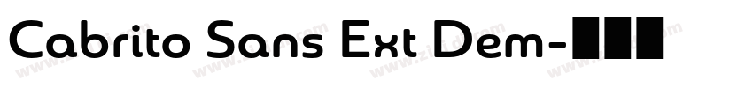 Cabrito Sans Ext Dem字体转换 Cabrito Sans Ext Dem字体转换